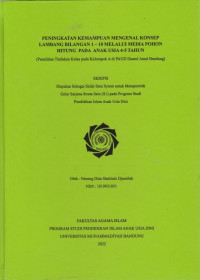 Image of PENINGKATAN KEMAMPUAN MENGENAL KONSEP LAMBANG BILANGAN 1-10 MELALUI MEDIA POHON HITUNG PADA ANAK USIA 4-5 TAHUNA