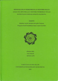 Image of MENINGKATKAN PERKEMBANGAN MOTORIK HALUS ANAK USIA DINI MELALUI METODE PEMBERIAN TUGAS DI POS PAUD CEMPAKA 08 KOTA BANDUNG