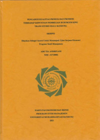 Image of PENGARUH KUALITAS PRODUK DAN PROMOSI TERHADAP KEPUTUSAN PEMBELIAN DI BURGER KING TRANS STUDIO MALL BANDUNG