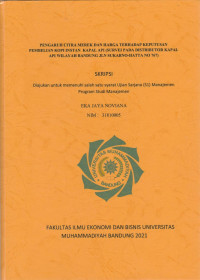 Image of PENGARUH CITRA MEREK DAN HARGA TERHADAP KEPUTUSAN PEMBELIAN KOPI INSTAN KAPAL API (SURVEI PADA DISTRIBUTOR KAPAL API WILAYAH BANDUNG JLN SOEKARNO HATTA NO 767)