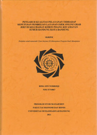Image of PENGARUH KUALITAS PELAYANAN TERHADAP KEPUTUSAN PEMBELIAN LAYANAN OJEK ONLINE GRAB BIKE DI KELURAHAN KEBON PISANG KECAMATAN SUMUR BANDUNG KOTA BANDUNG