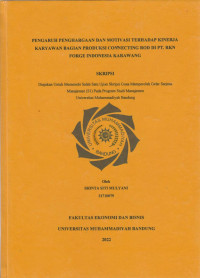 Image of PENGARUH PENGHARGAAN DAN MOTIVASI TERHADAP KINERJA KARYAWAN BAGIAN PRODUKSI CONNECTING ROD DI PT. RKN FORGE INDONESIA KARAWANG