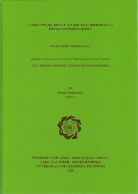 Image of PERANCANGAN TEKSTIL UNTUK AKSESORIS WANITA INSPIRASI FASHION WASTE