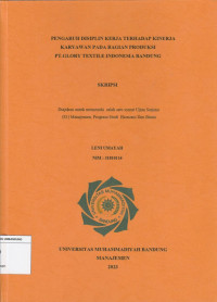 Image of PENGARUH DISIPLIN KERJA TERHADAP KINERJA KARYAWAN BAGIAN PRODUKSI PT. GLORY TEXTILE INDONESIA