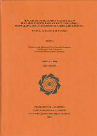 Image of PENGARUH LOYALITAS DAN DISIPLIN KERJA TERHADAP KINERJA KARYAWAN PT. INDOMARCO PRISMATAMA KAB. BANDUNG (STUDI PADA BAGIAN CREW STORE)