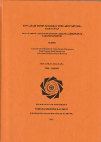 Image of PENGARUH MOTIVASI KERJA TERHADAP KINERJA KARYAWAN PT. BUSSAN AUTO FINANCE BAGIAN SURVEYOR (SVY) CABANG BANDUNG