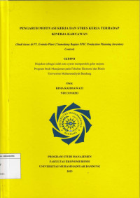 Image of PENGARUH MOTIVASI KERJA DAN STRES KERJA TERHADAP KINERJA KARYAWAN (STUDI KASUS DI PT. EWINDO PLANT 2 BAGIAN PPIC)
