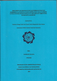 Image of IMPLEMENTASI PROGRAM INOVASI PEMBANGUNAN DAN PEMBERDAYAAN KEWILAYAHAN (PIPPK) PADA MASA PANDEMI COVID-19 DI KELURAHAN SUKALUYU KECAMATAN CIBEUNYING KALER KOTA BANDUNG
