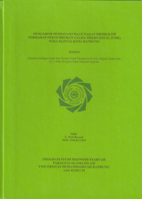 Image of PENGARUH PENDAYAGUNAAN ZAKAT PRODUKTIF TERHADAP PERTUMBUHAN USAHA MIKRO KECIL (UMK) PADA BAZNAS KOTA BANDUNG