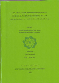 Image of IMPLEMENTASI PEMBELAJARAN BERBASIS MEDIA DIGITAL DALAM MENINGKATKAN HASIL BELAJAR ( STUDI PADA SISWA KELAS 4 DAN 5 DI SDN 008 MOHAMAD TOHA KOTA BANDUNG)