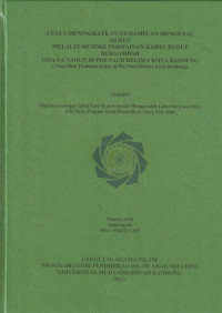 Image of UPAYA MENINGKATKAN KEMAMPUAN MENGENAL HURUF  MELALUI METODE PERMAINAN KARTU HURUF BERGAMBAR  USIA 5-6 TAHUN DI POS PAUD DELIMA KOTA BANDUNG