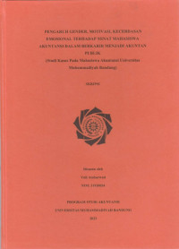 Image of PENGARUH GENDER MOTIVASI KECERDASAN EMOSIONAL TERHADAP MINAT MAHASISWA AKUNTANSI DALAM BERKARIR MENJADI AKUNTAN PUBLIK