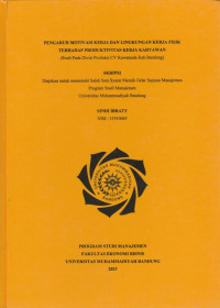 Image of PENGARUH MOTIVASI KERJA DAN LINGKUNGAN KERJA FISIK TERHADAP PRODUKTIVITAS KERJA KARYAWAN n(Studi Kasus di Divisi Produksi CV Kawatsada Kab.Bandung)