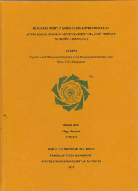 Image of PENGARUH DISIPLIN KERJA TERHADAP KINERJA GURU (Studi Kasus Sekolah Menengah Pertama (SMP) Terpadu Al-Yumni Ciranjang)