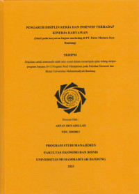 Image of PENGARUH DISIPLIN KERJA DAN INSENTIF TETHADAP KINERJA KARYAWAN (Studi pada karyawan bagian marketing di PT. Putra Mutiara Jaya Bandung)