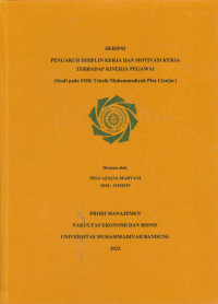 Image of PENGARUH DISIPLIN KERJA DAN MOTIVASI KERJA TERHADAP KINERJA PEGAWAI (Studi pada SMK Teknik Muhammadiyah Plus Cianjur)