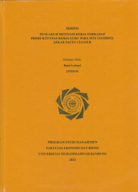 Image of PENGARUH MOTIVASI KERJA TERHADAP PRODUKTIVITAS KERJA GURU PADA MTS TAUHIDUL AFKAR PACET CIANJUR