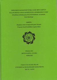 Image of IMPLEMENTASI KONSEP ETIKA GURU IBNU SAHNUN DALAM MENGUATKAN KOMPETENSI  KEPRIBADIAN GURUrn(Penelitian terhadap guru PAI di SD Rabbani, Arcamanik Kota Bandung)