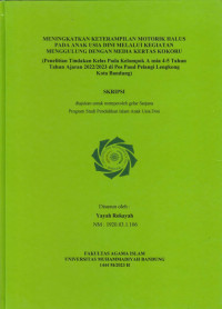 Image of MENINGKATKAN KETERAMPILAN MOTORIK HALUS PADA ANAK USIA DINI MELALUI KEGIATAN MENGGULUNG DENGAN MEDIA KERTAS KOKORU