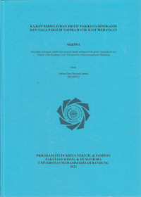 Image of KAJIAN PERWUJUDAN MOTIF MAHKOTA BINOKASIH DAN NAGA PAKSI DI NAFIRA BATIK KASUMEDANGAN