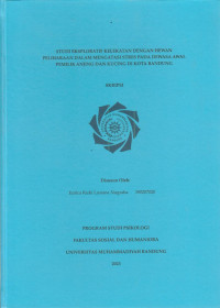 Image of STUDI EKSPLORATIF KELEKATAN DENGAN HEWAN PELIHARAAN DALAM MENGATASI STRES PADA DEWASA AWAL PEMILIK ANJING DAN KUCING DI KOTA BANDUNG