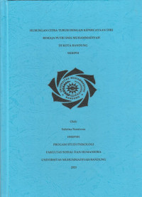 Image of HUBUNGAN CITRA TUBUH DENGAN KEPERCAYAAN DIRI REMAJA PUTRI SMA MUHAMMADIYAH DI KOTA BANDUNG