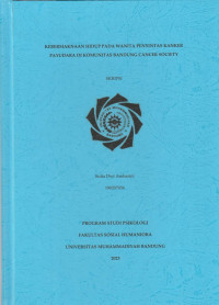 Image of KEBERMAKNAAN HIDUP PADA WANITA PENYINTAS KANKER PAYUDARA DI KOMUNITAS BANDUNG CANCER SOCIETY