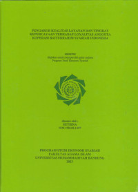 Image of PENGARUH KUALITAS LAYANAN DAN TINGKAT KEPERCAYAAN TERHADAP LOYALITAS ANGGOTA KOPERASI BAITURRAHIM SYARIAH INDONESIA