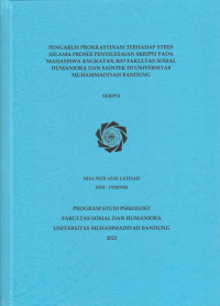 Image of PENGARUH PROKRASTINASI TERHADAP STRESSELAMA PROSES PENYELESAIAN SKRIPSI PADA  MAHASISWA ANGKATAN 2017 FAKULTAS SOSIAL HUMANIORA DAN SAINTEK DI UNIVERSITAS MUHAMMADIYAH BANDUNG