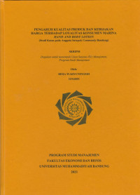 Image of PENGARUH KUALITAS PRODUK DAN KEBIJAKAN HARGA TERHADAP LOYALITAS KONSUMEN MARINA HAND AND BODY LOTION(Studi Kasus Pada Anggota Satapak Community Bandung)
