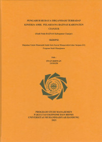 Image of PENGARUH BUDAYA ORGANISASI TERHADAP AMIL PELAKSANA BAZNAS KABUPATEN CIANJUR