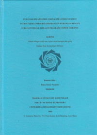 Image of STRATEGI DEPARTEMEN CORPORATE COMMUNICATION PT. BIO FARMA (PERSERO) MEMBANGUN HUBUNGAN DENGAN PUBLIK INTERNAL MELALUI PROGRAM COFFEE MORNING