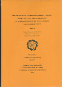Image of PENGARUH MOTIVASI DAN DISIPLIN KERJA TERHADAP KINERJA KARYAWAN SERVICE DEPARTEMENT PT.ASTRA INTERNATIONAL TBK. TOYOTA AUTO 2000 CABANG CIBIRU-BANDUNG