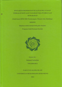 Image of PENGARUH PROMOSI DAN KUALITAS PELAYANAN TERHADAP KEPUASAN NASABAH PADA PEMBIAYAAN MURABAHAH