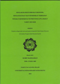 Image of PENGARUH PERTUMBUHAN EKONOMI, PENGANGGURAN DAN PENDIDIKAN TERHADAP TINGKAT KEMISKINAN DI PROVINSI JAWA BARAT TAHUN 2015-2020