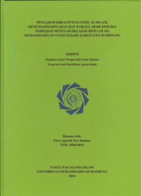 Image of PENGARUH KREATIVITAS GURU AL-ISLAM, KEMUHAMMADIYAHAN DAN BAHASA ARAB (ISMUBA) TERHADAP MOTIVASI BELAJAR SISWA DI MA MUHAMMADIYAH TANJUNGSARI KABUPATEN SUMEDANG