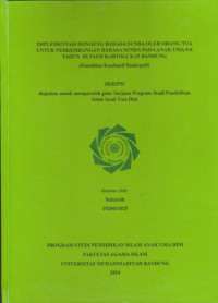 Image of IMPLEMENTASI DONGENG BAHASA SUNDA OLEH ORANG TUA UNTUK PERKEMBANGAN BAHASA SUNDA PADA ANAK USIA 5-6 TAHUN DI PAUD KARTIKA X-15 BANDUNG