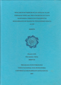 Image of PENGARUH KETERHUBUNGAN DENGAN ALAM TERHADAP PELAKU PRO-LINGKUNGAN PADA MAHASISWA PSIKOLOGI UNIVERSITAS MUHAMMADIYAH BANDUNG PENGGEMAR WISATA ALAM