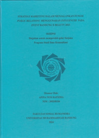 Image of STRATEGI MARKETING DALAM MENJALANJAN FUNGSI PUBLIC RELATIONS MENGGUNAKAN INFLUENCER PADA EVENT BANDUNG X BEAUTY 2023