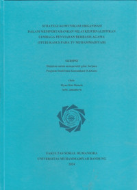Image of STRATEGI KOMUNIKASI ORGANISASI DALAM MEMPERTAHANKAN NILAI KEJURNALISTIKAN LEMBAGA PENYIARAN BERBASIS AGAMA