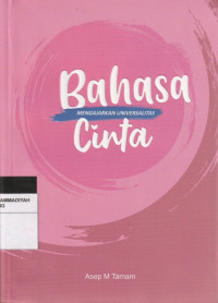 Image of Bahasa MENGAJARKAN UNIVERSALITAS Cinta