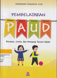 Image of PEMBELAJARAN PAUD : Bermain, Cerita dan Menyanyi Secara Islami