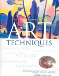 THE ENCYCLOPEDIA OF ART TECHNIQUES : DRAWING AND PAINTING