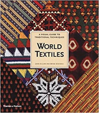 Image of A VISUAL GUIDE TO TRADITIONAL  TECHNIQUES : WORLD TEXTILES