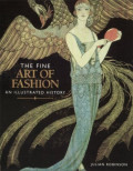 THE FINE ART OF FASHION AN ILLUSTRATED HISTORY