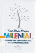 Kaum Muda Muslim MILENIAL : KONSERVATISME, HIBRIDA IDENTITAS DAN TANTANGAN RADIKALISME