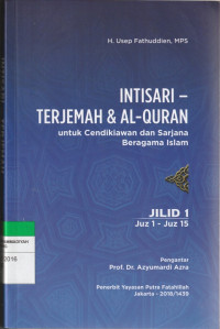 Image of INTISARI - TERJEMAH & AL- QURAN : untuk Cendikiawan dan Sarjana Beragama Islam  : JILID 1 Juz 1 - 15