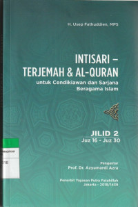 Image of INTISARI - TERJEMAH & AL QURAN : untuk Cendikiawan dan Sarjana Beragama Islam : JILID 2 Juz 16 - Juz 30