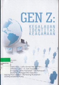 Image of GEN Z : KEGALAUAN IDENTITAS KEAGAMAAN