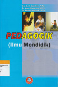 PEDAGOGIK (Ilmu Mendidik)